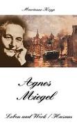 Agnes Miegel - Leben und Werk