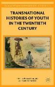 Transnational Histories of Youth in the Twentieth Century