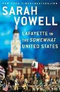 Lafayette in the Somewhat United States