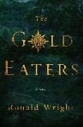 The Gold Eaters