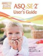 Ages & Stages Questionnaires®: Social-Emotional (ASQ®:SE-2): User's Guide (English)