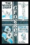 Crosses - The Life and Partial History of a German Family, Their Values and Experiences