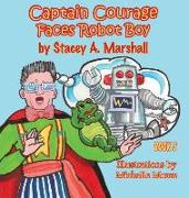 Captain Courage Faces Robot Boy: Captain Courage Book 3(r)