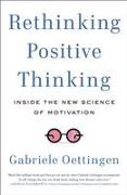 Rethinking Positive Thinking