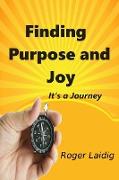 Finding Purpose and Joy, It's a Journey