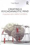 Creating a Psychoanalytic Mind