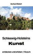 Schleswig-Holsteins Kunst, entdecken und erleben