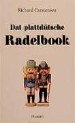 Dat plattdütsche Radelbook