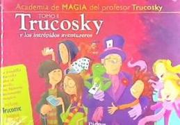 Trucosky Y Los Intrépidos Aventureros