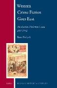 Western Crime Fiction Goes East: The Russian Pinkerton Craze 1907-1934