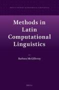 Methods in Latin Computational Linguistics