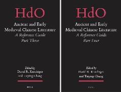 Ancient and Early Medieval Chinese Literature (Vol. 3 & 4): A Reference Guide, Part Three & Four