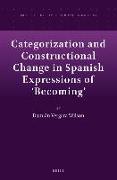 Categorization and Constructional Change in Spanish Expressions of 'Becoming'