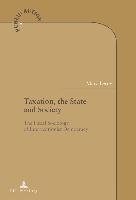 Taxation, the State and Society