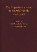 The Paippal&#257,dasa&#7747,hit&#257, Of the Atharvaveda: A New Edition with Translation and Commentary