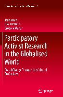 Participatory Activist Research in the Globalised World