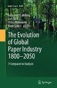 The Evolution of Global Paper Industry 1800¬–2050