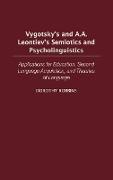 Vygotsky's and A.A. Leontiev's Semiotics and Psycholinguistics