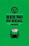 Res no és real