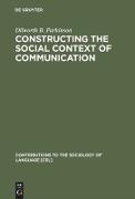 Constructing the Social Context of Communication