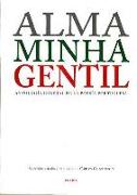 Alma Minha Gentil : antología general de la poesía portuguesa