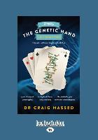 Playing the Genetic Hand Life Dealt You: Epigenetics and How to Keep Ourselves Healthy (Large Print 16pt)