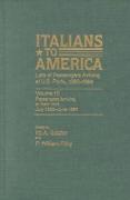 Italians to America, Jan. 1880 - Dec. 1884: Lists of Passengers Arriving at U.S. Ports Volume 1