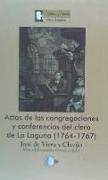 Actas de las congregaciones y conferencias del clero de La Laguna. 1764-1767