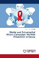 Media and Extramarital Affairs Campaign: Hiv/Aids Prevention in Kenya