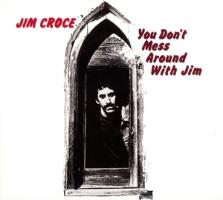 You Don't Mess Around With Jim (Deluxe Edition)