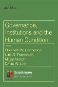 Governance, Institutions and the Human Condition