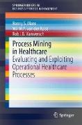 Process Mining in Healthcare