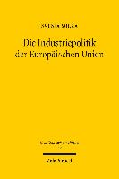 Die Industriepolitik der Europäischen Union