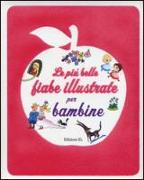 Le più belle fiabe illustrate per bambine