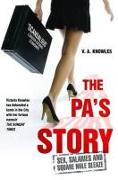 The PA's Story