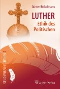 Luther - Ethik des Politischen