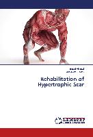 Rehabilitation of Hypertrophic Scar