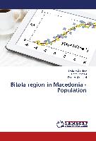 Bitola region in Macedonia -Population