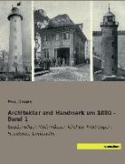 Architektur und Handwerk um 1800 - Band 1