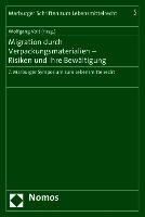 Migration durch Verpackungsmaterialien - Risiken und ihre Bewältigung