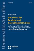 Der Schutz des Betriebs- und Geschäftsgeheimnisses