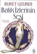 Balik Izlerinin Sesi