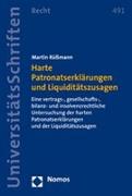 Harte Patronatserklärungen und Liquiditätszusagen