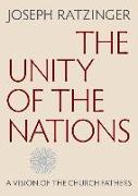 The Unity of the Nations: A Vision of the Church Fathers