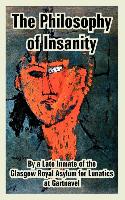 Philosophy of Insanity, The