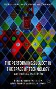 The Performing Subject in the Space of Technology