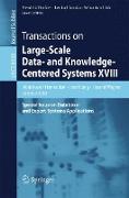 Transactions on Large-Scale Data- and Knowledge-Centered Systems XVIII