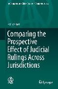 Comparing the Prospective Effect of Judicial Rulings Across Jurisdictions