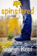 Spinstered the Novel