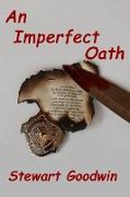 An Imperfect Oath
